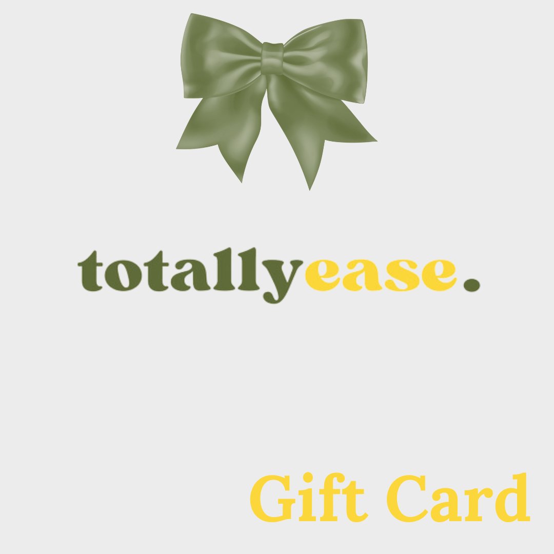 Totally Ease Gift Card